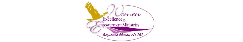 Women of Excellence and Empoerment Ministries Registered Charity 767