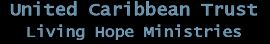 United Caribbean Trust Living Hope Ministries